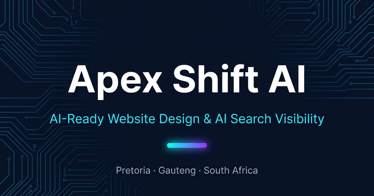 AI-Ready Website Design in Pretoria | Apex Shift AI